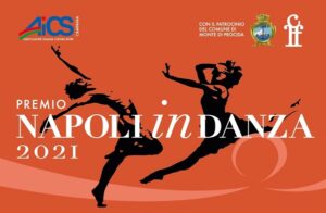 Ritorna il prestigioso “Premio Napoli in Danza” XIV edizione